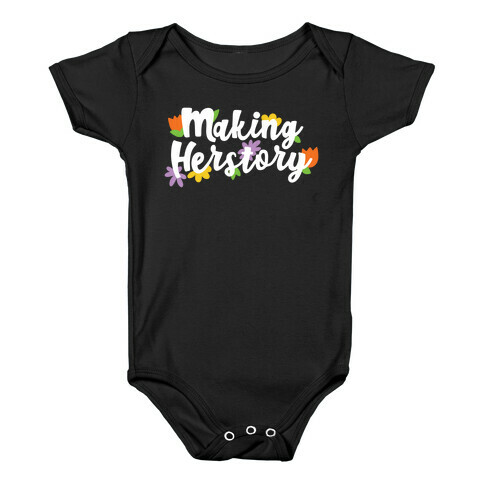 Making Herstory Baby One-Piece