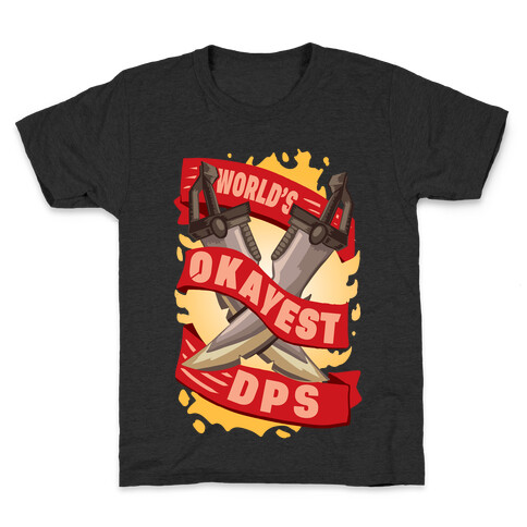 World's Okayest DPS Kids T-Shirt