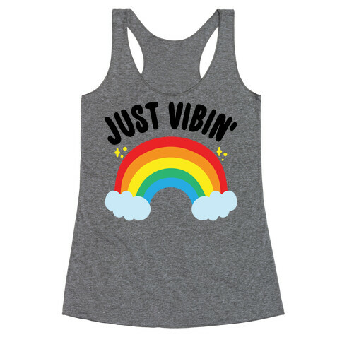 Just Vibin' Rainbow Racerback Tank Top