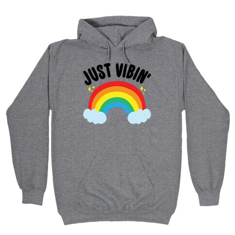 Just Vibin' Rainbow Hooded Sweatshirt
