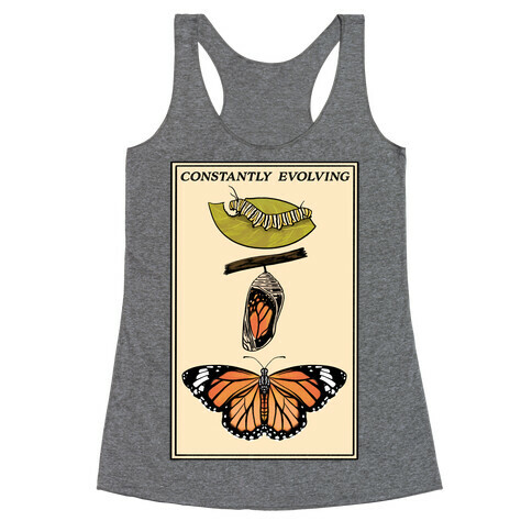 Constantly Evolving Monarch Butterfly Racerback Tank Top
