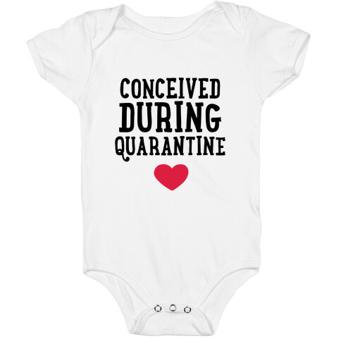 Conceived During Quarantine Baby One-Piece