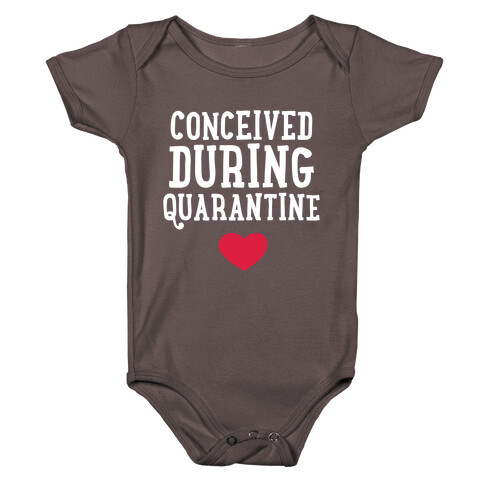 Conceived During Quarantine Baby One-Piece