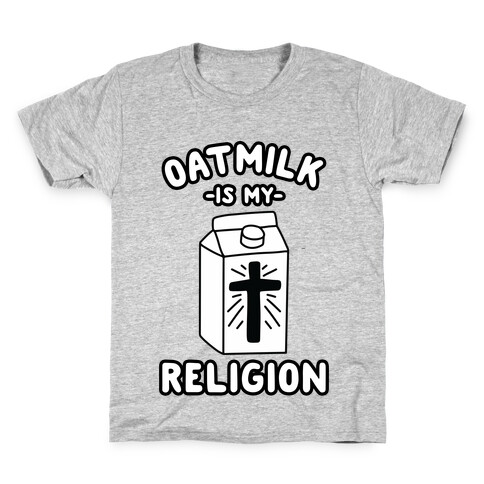 Oatmilk Is My Religion Kids T-Shirt