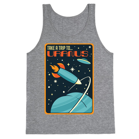 Take A Trip To Uranus Parody Tank Top