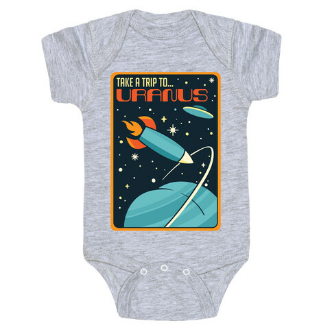 Take A Trip To Uranus Parody Baby One-Piece