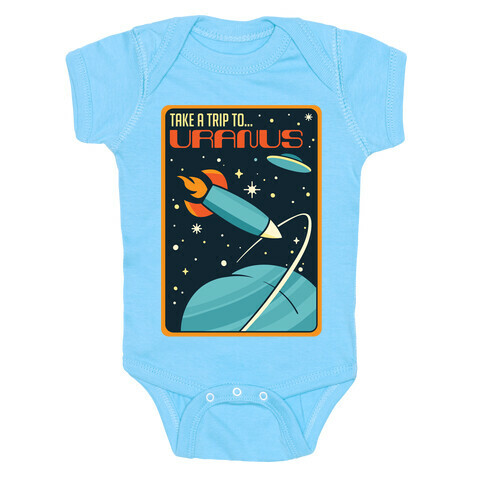 Take A Trip To Uranus Parody White Print Baby One-Piece