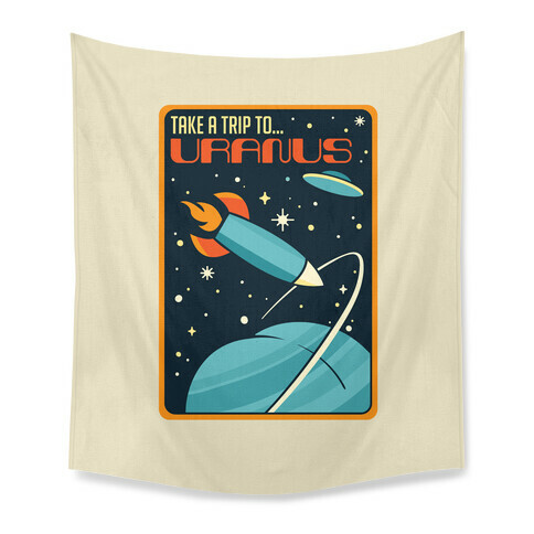 Take A Trip To Uranus Parody Tapestry