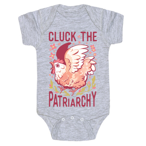 Cluck The Patriarchy Baby One-Piece
