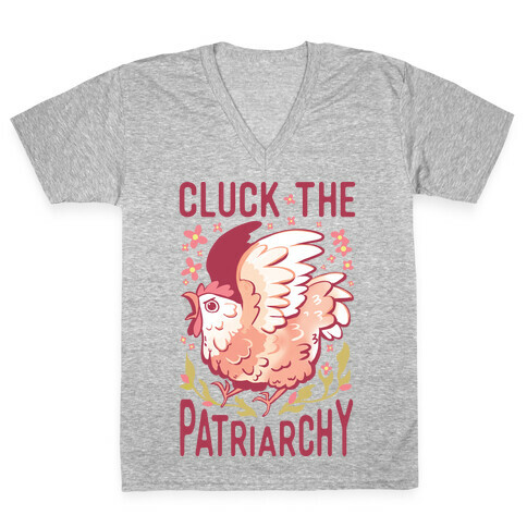 Cluck The Patriarchy V-Neck Tee Shirt