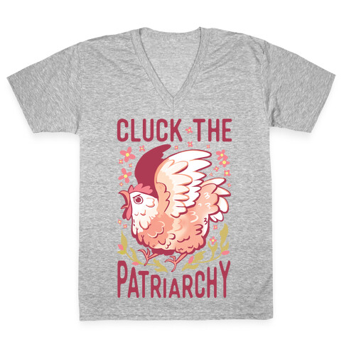 Cluck The Patriarchy V-Neck Tee Shirt