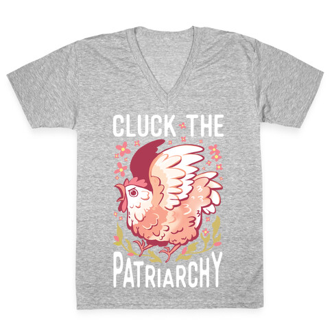 Cluck The Patriarchy V-Neck Tee Shirt