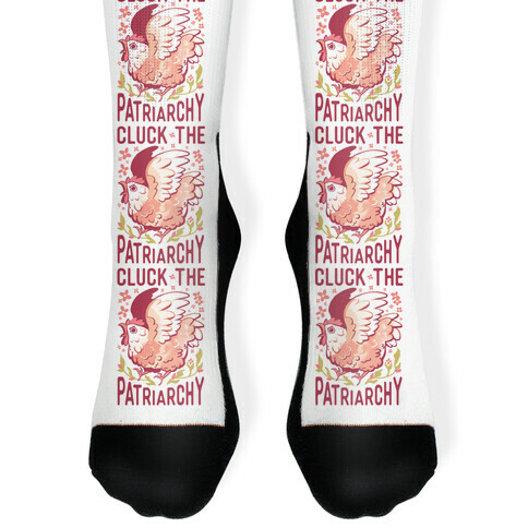 Cluck The Patriarchy Sock