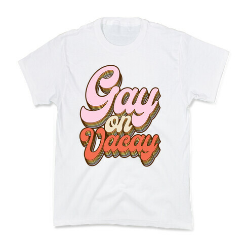 Gay on Vacay Kids T-Shirt