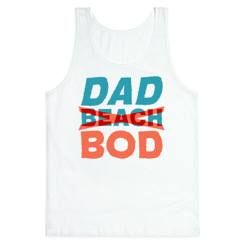 Dad Beach Bod  Tank Top