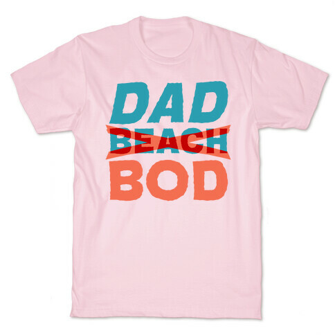 Dad Beach Bod White Print T-Shirt