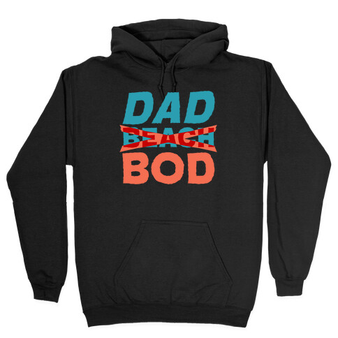 Dad Beach Bod White Print Hooded Sweatshirt