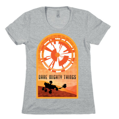 Dare Mighty Things Perseverance Parachute Womens T-Shirt