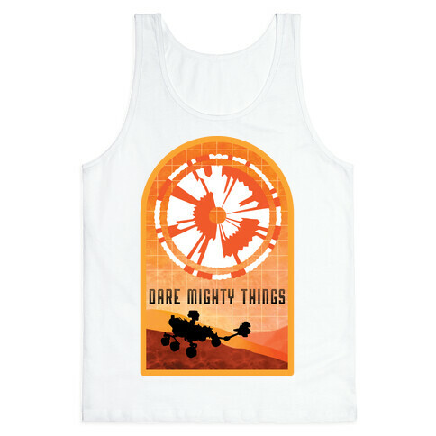 Dare Mighty Things Perseverance Parachute Tank Top