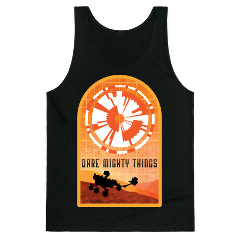 Dare Mighty Things Perseverance Parachute Tank Top