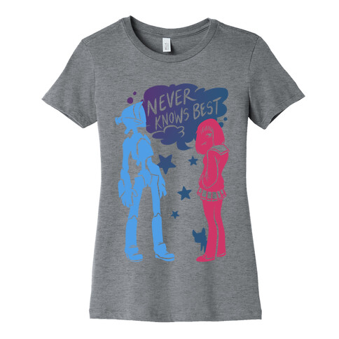 Never Knows Best Womens T-Shirt