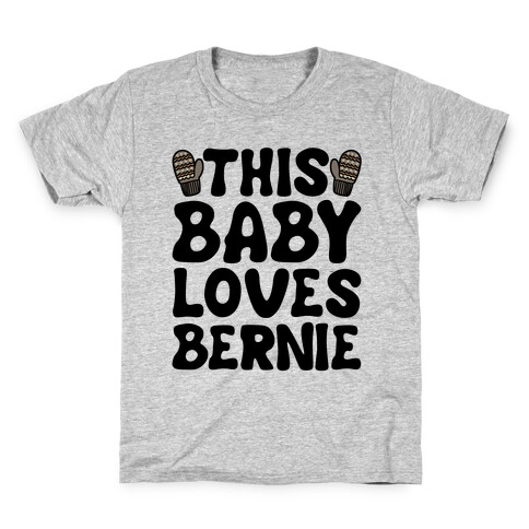 This Baby Loves Bernie Kids T-Shirt