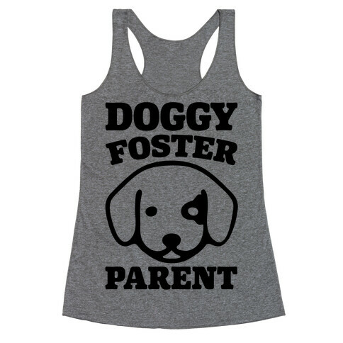 Doggy Foster Parent Racerback Tank Top
