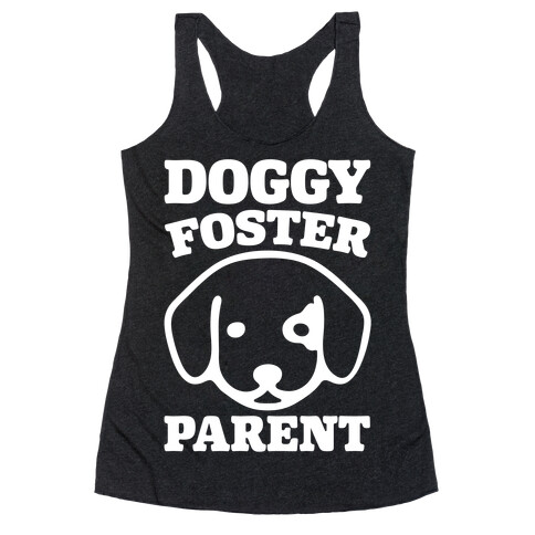 Doggy Foster Parent White Print Racerback Tank Top