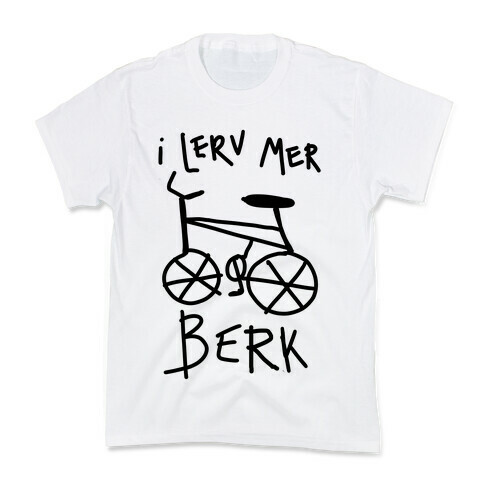 I Lerv Mer Berk Derpy Bike Kids T-Shirt