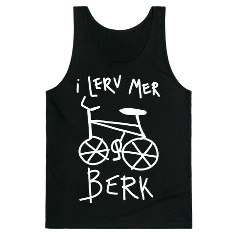 I Lerv Mer Berk Derpy Bike Tank Top