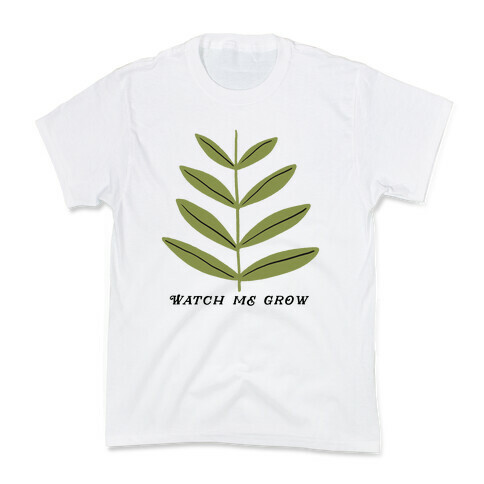 Watch Me Grow Plant Kids T-Shirt