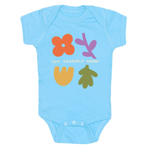 Let Yourself Grow Baby One-Piece