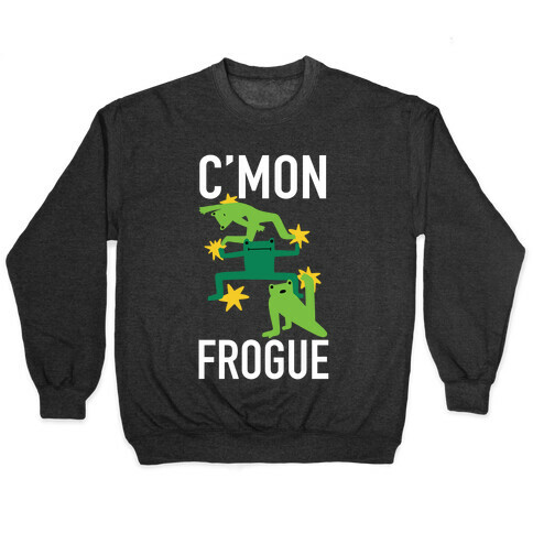 C'mon Frogue Pullover