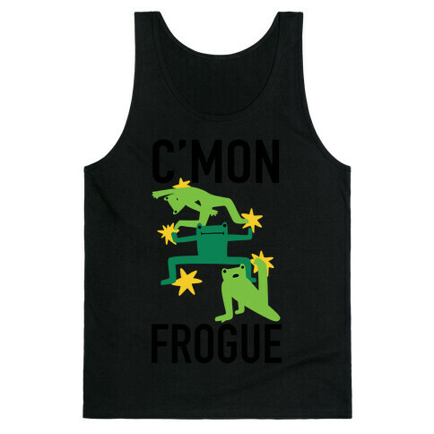 C'mon Frogue Tank Top