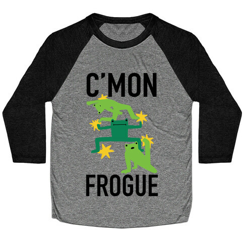 C'mon Frogue Baseball Tee