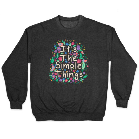 It's The Simple Things Pullover