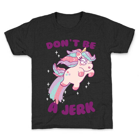 Don't Be A Jerk Kids T-Shirt