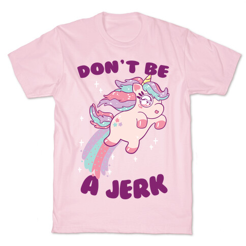 Don't Be A Jerk T-Shirt