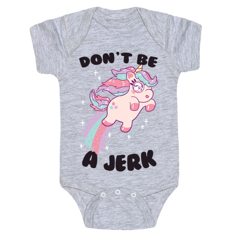 Don't Be A Jerk Baby One-Piece