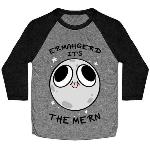 Ermahgerd It's The Mern Baseball Tee