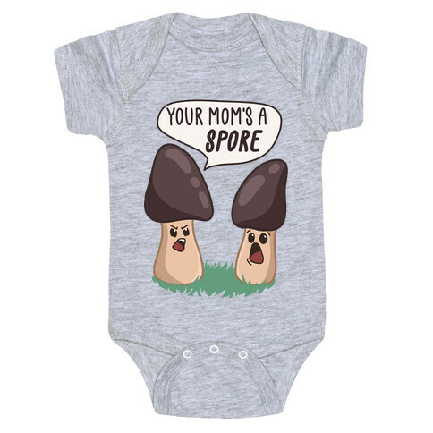 Your Mom's A Spore Cartoon Baby One-Piece