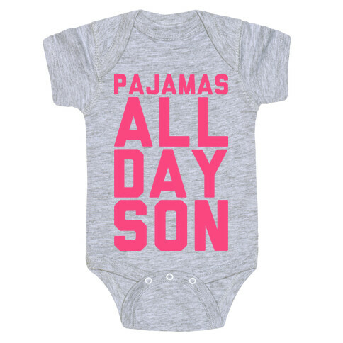 Pajamas All Day Son Baby One-Piece