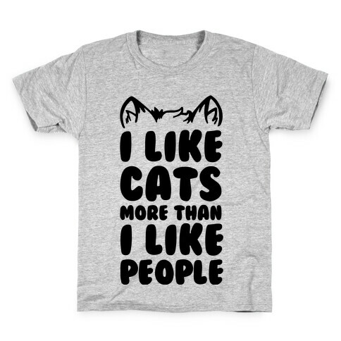 I Like Cats More Than I Like People Kids T-Shirt