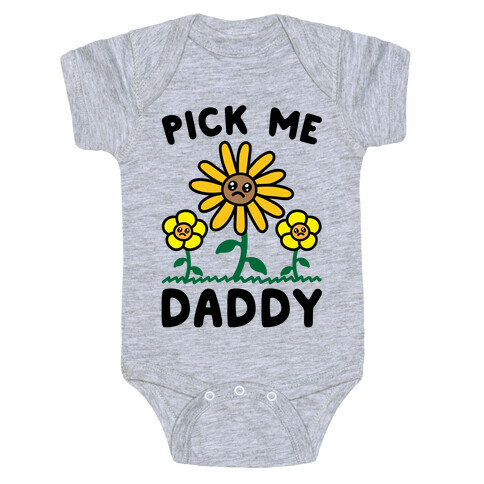 Pick Me Daddy Baby One-Piece