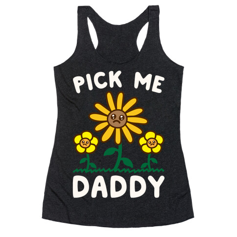 Pick Me Daddy White Print Racerback Tank Top