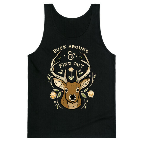 Buck Around And Find Out Deer Tank Top