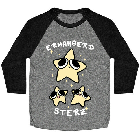 Ermahgerd Sterz Baseball Tee