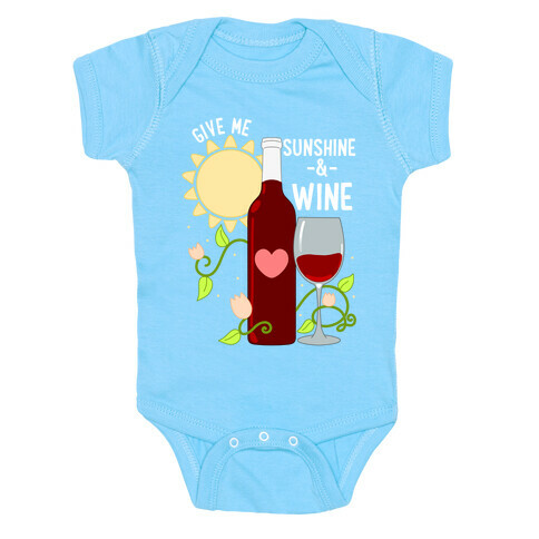 Give Me Sunshine & Wine Baby One-Piece
