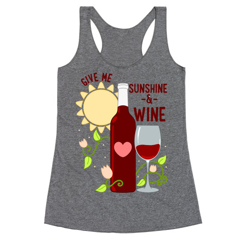 Give Me Sunshine & Wine Racerback Tank Top