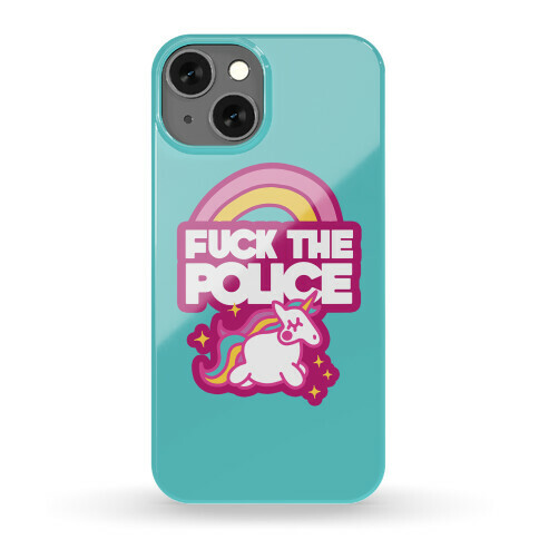 F*** The Police (Unicorn) Phone Case